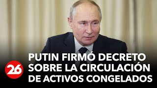 Putin firmó un decreto sobre la circulación de activos extranjeros congelados [upl. by Mutz]