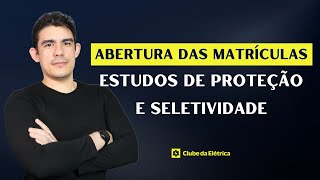 Evento PréMatrículas  Abertura das matrículas do Curso de Proteção e Seletividade [upl. by Kaete]