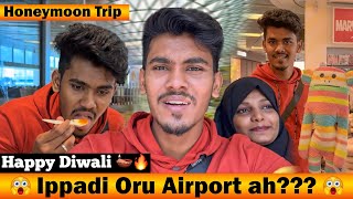 Honeymoon Trip Part 2  Ippadi Oru Airport Ah  Vlog  Mabu Crush [upl. by Klina623]