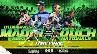 Live  Tāne Finals  Bunnings Māori Touch Nationals 2023 [upl. by Keen]