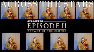 Star Wars quotAcross the Starsquot trombone cover John Williams [upl. by Oicirtap]