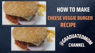 McDonalds Cheese Veggie Burger🍔 Recipe Crispy Veggie Burger  McAloo Tikki Burger  GraduatedMom [upl. by Anilok897]