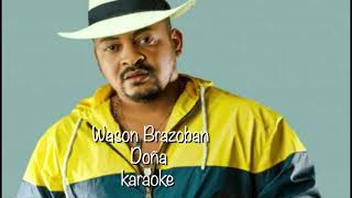 Wason Brazoban  Doña Karaoke [upl. by Ajam]