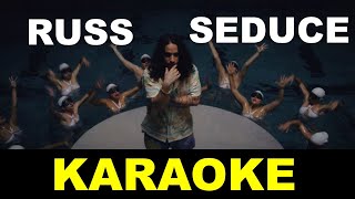 Russ  Seduce feat Capella Grey  Karaoke [upl. by Yelrah]