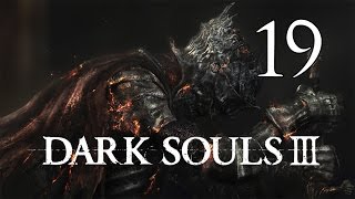 Dark Souls 3  Lets Play Part 19 Deacons of the Deep [upl. by Ydak]