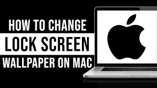 How to Change Lock Screen Wallpaper on Mac Tutorial [upl. by Lleddaw946]