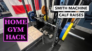 Home Gym Hack Smith Machine Calf Raises [upl. by Hanas]