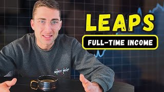 How To Make FullTime Income With Leap Options In 2024 Complete Guide [upl. by Siwel]