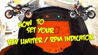 How to set your Rev LimiterRPM Indicator  KTM Duke amp RC 125200390 [upl. by Sutton]