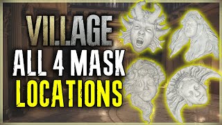 ALL 4 MASK LOCATION IN RESIDENT EVIL 8 VILLAGE  RAGE PLEASURE JOY SORROW  HALL OF THE FOUR [upl. by Cirri]