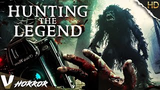 HUNTING THE LEGEND  HD BIGFOOT MOVIE  FULL CREATURE FEATURE FILM IN ENGLISH  V HORROR [upl. by Nadean]