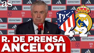 ATLÉTICO 4  2 REAL MADRID  Rueda de prensa ANCELOTTI  COPA DEL REY [upl. by Elleval129]