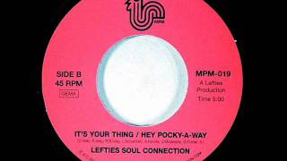 Lefties Soul Connection  Its Your Thing  Hey PockyAWay 2006 [upl. by Millham]