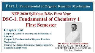 Part 1 Fundamental of Organic Reaction Mechanism NEP 2020 BSc 1 DSC1 Fundamental of Chemistry [upl. by Crowe]