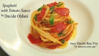 quotItalian Gentlemanquot  Spaghetti Tomato Sauce and Basil  by quotDavide Oldaniquot quotItalian Foodquot amp Jazzquot [upl. by Mastrianni]