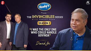 David Dhawan  The Invincibles Series with Arbaaz Khan S2  Episode 5  Presented by Venkys [upl. by Zsa Zsa312]