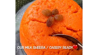 Milk Sheera  Sheera Recipe  Casery Recipe [upl. by Sneve110]