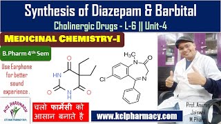 Synthesis of Diazepam amp Barbital  L6 Unit4 Medicinal Chemistry I [upl. by Prior677]