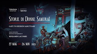 TENOHA EXHIBITION  STORIE DI DONNE SAMURAI OFFICIAL TRAILER [upl. by Atsirt467]