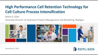 High Performance Cell Retention Technology for Cell Culture Process Intensification [upl. by Malha]