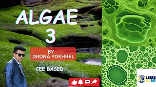 Algae part 3  by Drona Pokhrel sir Learn with me  CEE based lecture [upl. by Gian]