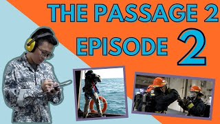 The Passage 2 A Midshipmans Journey Episode 2 [upl. by Ancell]