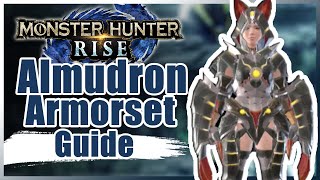 Almudron amor set Guide  Monster Hunter Rise [upl. by Hawk]