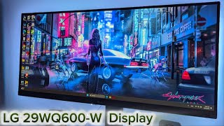 LG 29WQ600W Ultrawide Monitor Long Term Review  Q amp A  Gaming Experience  219  WQHD [upl. by Enehs]