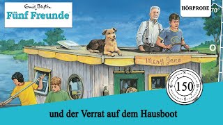 Fünf Freunde  Folge 150 Fünf Freunde und der Verrat auf dem Hausboot  Hörspiel [upl. by Margarida]