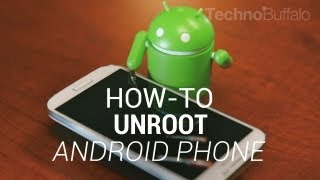 How to Unroot Your Android Phone [upl. by Nahtnanhoj]