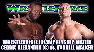 Cedric Alexander vs Vordell Walker WrestleForce 6292014 [upl. by Midian]