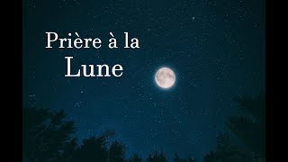 Prière à la Lune  Rituel de libération énergétique [upl. by Eugatnom]