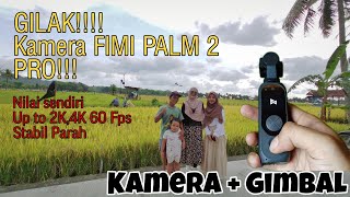 Review Vlog Kamera Action Cam Fimi Palm 2 Pro  Nostalgia KKN di Sumberkidul Ponjong [upl. by Eca]