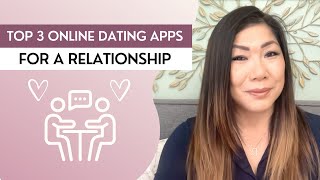 Top 3 Online Dating Apps for a Relationship [upl. by Jochbed]