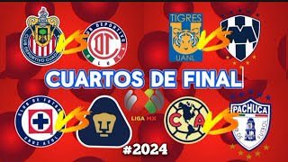 CUARTOS DE FINAL LIGA MX 2024 🇲🇽🔥 LIGUILLA 2024 ✅ [upl. by Felecia878]