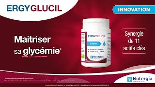 ERGYGLUCIL l Lexpertise pour prendre soin de sa glycémie [upl. by Emelina398]