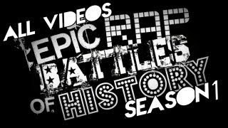 Epic Rap Battles of History Season 1 [upl. by Neehsuan]