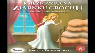 8 Bajki z Ramą — Księżniczka na ziarnku grochu — opowiada Piotr Fronczewski [upl. by Philemol]