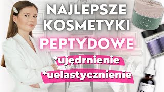 Najlepsze Kosmetyki AntiAging Przeciwstarzeniowe z Peptydami Kremy i Serum [upl. by Verene]