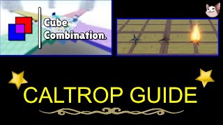 Roblox  Cube Combination Caltrop Guide [upl. by Wittie637]