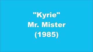 Mr Mister Kyrie 1985 [upl. by Anon]