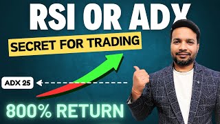 RSI with ADX Indicator 800 Stock Trading Return [upl. by Nydnarb334]