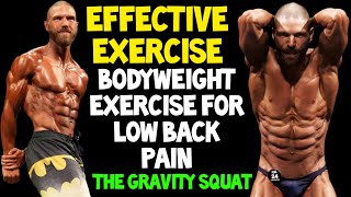 LOW BACK PAIN EXERCISE The Gravity Squat  Functional Squat Mobilization Exercise for Low Back Pain [upl. by Baese770]