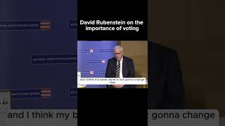 David Rubenstein on the importance of voting election [upl. by Oza]