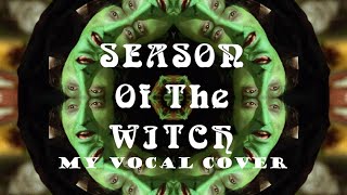 quotSeason of the Witchquot Lyrics🧙‍♀ Vocals by Karen🦇 2022 🎃 DONOVAN 🎃 1966 [upl. by Euqinomad]