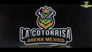 La Cotorrisa LIVE desde La Arena México [upl. by Asereht]