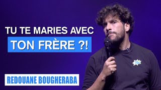 TU TE MARIES AVEC TON FRÈRE   REDOUANE BOUGHERABA [upl. by Eadwina]