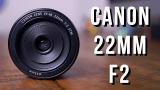 Canon EFM 22mm F2 Lens Review [upl. by Assennev]