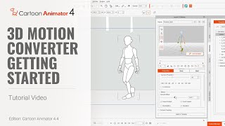 Cartoon Animator 4 Tutorial  Getting Started with 3D Motion Converter [upl. by Heilner598]