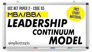 Leadership Continuum Model  UGC NET Paper 2 HRM Code 55MBA NotesBBA Notes [upl. by Kirsteni]